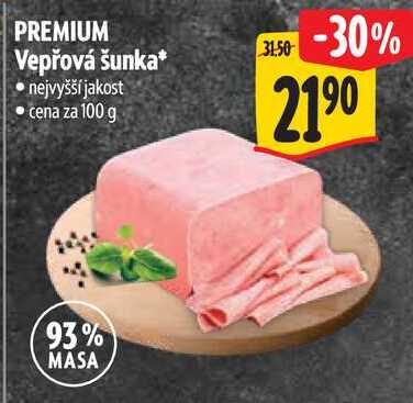 PREMIUM Vepřová šunka, cena za 100 g