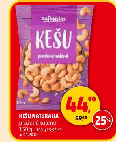 KEŠU NATURALIA pražené solené, 150 g 