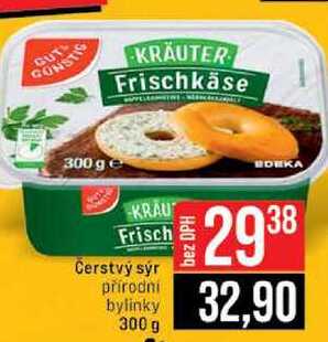 Čerstvý sýr přírodní bylinky 300 g 