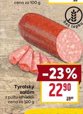 Tyrolský salám z pultu lahůdek cena za 100 g 
