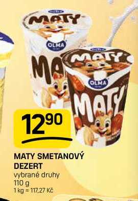 MATY SMETANOVÝ DEZERT vybrané druhy 110 g