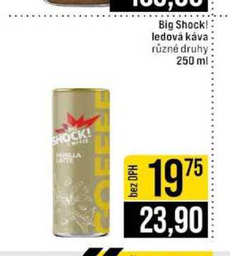 Big Shock! ledová káva různé druhy 250 ml 