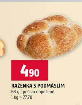 RAŽENKA S PODMÁSLÍM 63 g pečivo dopečené