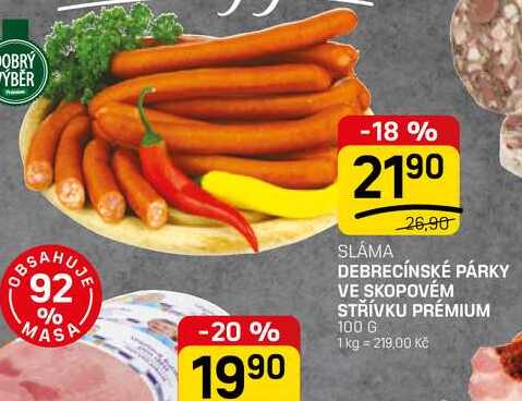 DEBRECÍNSKÉ PÁRKY VE SKOPOVÉM STŘÍVKU PRÉMIUM 100 g