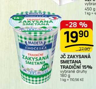 JČ ZAKYSANÁ SMETANA TRADIČNÍ 15% vybrané druhy 180 g