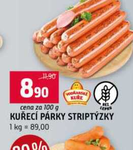 KUŘECÍ PÁRKY STRIPTÝZKY 100g