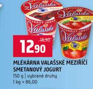 MLÉKÁRNA VALAŠSKÉ MEZIŘÍČÍ SMETANOVÝ JOGURT 150 g vybrané druhy 