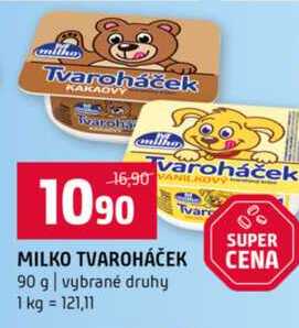 MILKO TVAROHÁČEK 90 g vybrané druhy