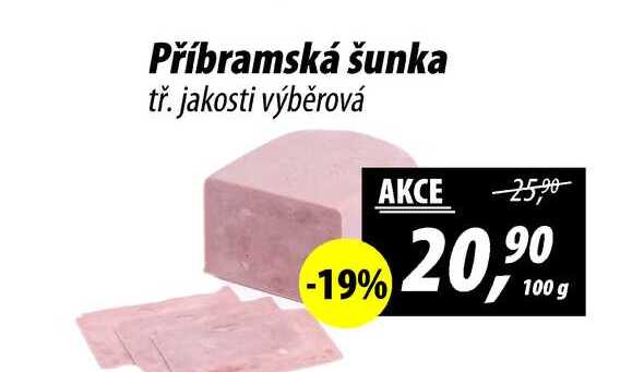 Příbramská šunka tř. jakosti výběrová, 100 g