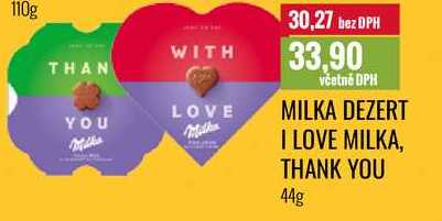 MILKA DEZERT I LOVE MILKA, THANK YOU 44g