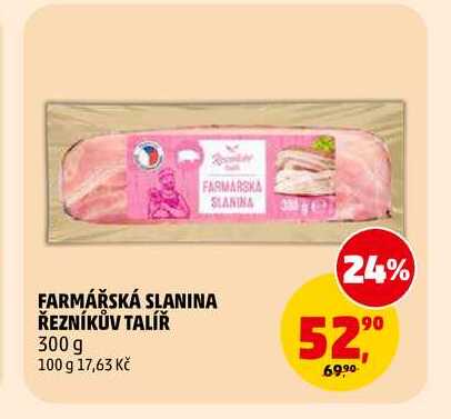 FARMÁŘSKÁ SLANINA ŘEZNÍKŮV TALÍŘ, 300 g