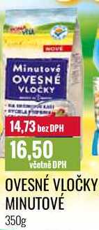 OVESNÉ VLOČKY MINUTOVÉ 350g 