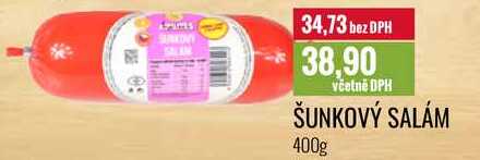 ŠUNKOVÝ SALÁM 400g 