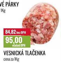 VESNICKÁ TLAČENKA cena za 1Kg 