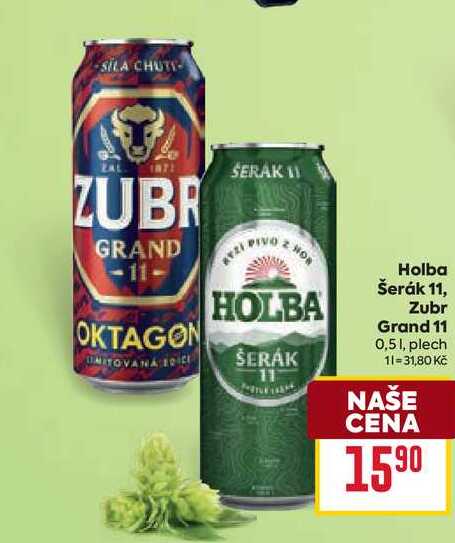 Holba Šerák 11, Zubr Grand 11 0,51, plech 