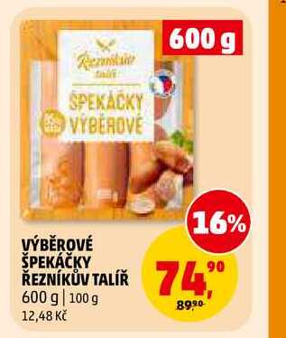 VÝBĚROVÉ ŠPEKÁČKY ŘEZNÍKŮV TALÍŘ, 600 g