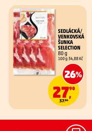 SEDLÁCKÁ/VENKOVSKÁ ŠUNKA SELECTION, 80 g