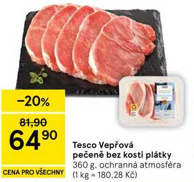 Tesco Vepřová pečeně bez kosti plátky, 360 g