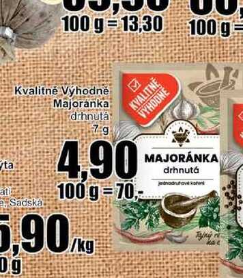 Kvalitně Výhodně ta Majoránka drhnutá 7g