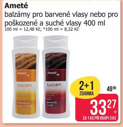 Ameté balzámy pro barvené vlasy nebo pro poškozené a suché vlasy 400 ml 