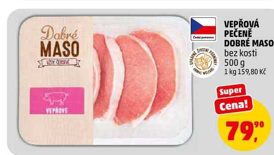 VEPŘOVÁ PEČENĚ DOBRÉ MASO, 500 g