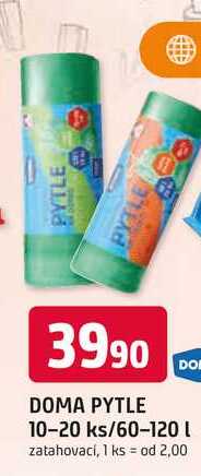 DOMA PYTLE DO 10-20 ks
