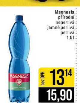 Magnesia přírodní neperlivȧ jemně perlivá perlivȧ 1,5l