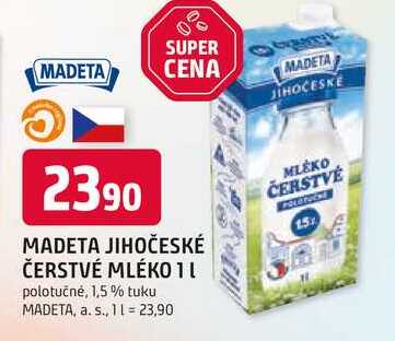 MADETA JIHOČESKÉ ČERSTVÉ MLÉKO 1l polotučné, 1,5 % tuku