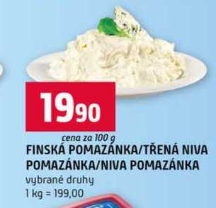 FINSKÁ POMAZÁNKA TŘENÁ NIVA POMAZÁNKA NIVA POMAZÁNKA vybrané druhy 100g