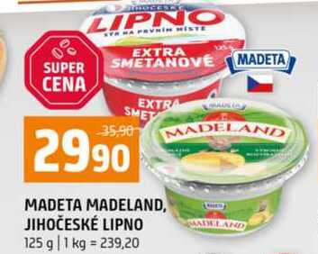 MADETA MADELAND, JIHOČESKÉ LIPNO 125 g