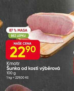 Kmotr Šunka od kosti výběrová 100 g