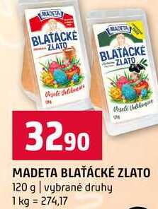 MADETA BLAŤÁCKÉ ZLATO 120 g vybrané druhy