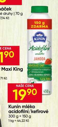 Kunín mléko acidofilni/kefirové 300 g + 150 g 