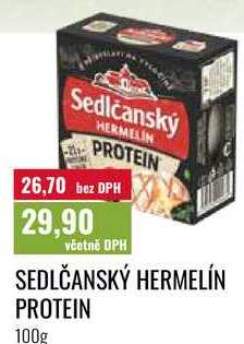 SEDLČANSKÝ HERMELÍN PROTEIN 100g 
