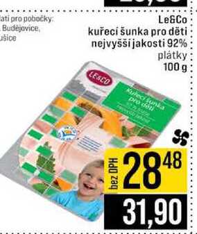 Le&Co kuřecí šunka pro děti nejvyšší jakosti 92% plátky 100 g