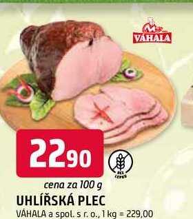 UHLÍŘSKÁ PLEC VÁHALA 100g