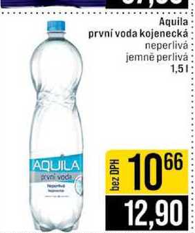 Aquila první voda kojenecká neperlivá jemně perlivá 1,5l