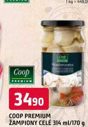 COOP PREMIUM ŽAMPIONY CELÉ 314 ml/170 g
