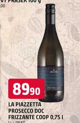 LA PIAZZETTA PROSECCO DOC FRIZZANTE COOP 0,75 L