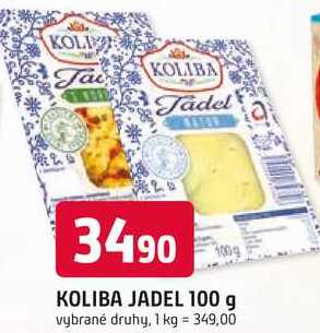 KOLIBA JADEL 100 g 