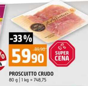 PROSCUITTO CRUDO 80 g   