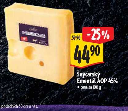   Švýcarský Ementál AOP 45% 100 g 