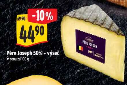 Père Joseph 50% - výseč, cena za 100 g 