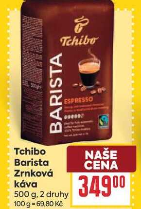 Tchibo Barista Zrnková Κάνα 500 g