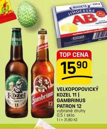 VELKOPOPOVICKÝ KOZEL 11 | GAMBRINUS PATRON 12 vybrané druhy 0,5l