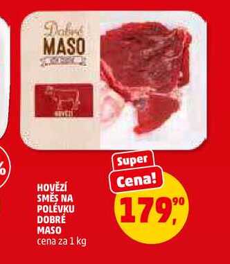 HOVĚZÍ SMĚS NA POLÉVKU DOBRÉ MASO, 1 kg 