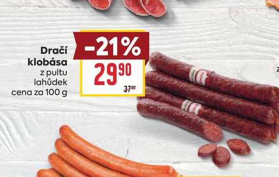 Dračí klobása z pultu lahůdek cena za 100 g