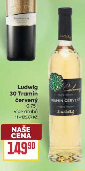 Ludwig 30 Tramín červený 0,75l