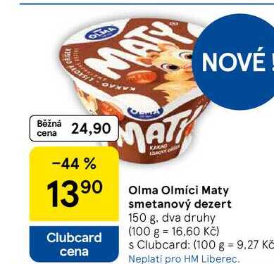 Olma Olmici Maty smetanový dezert, 150 g, dva druhy  