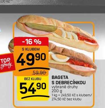 BAGETA S DEBRECÍNKOU vybrané druhy 200 g 